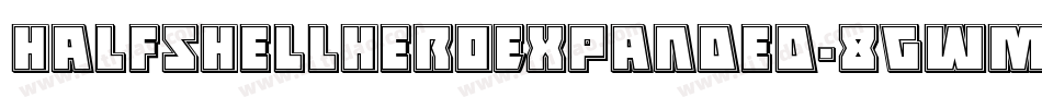 HalfshellHeroExpanded-8GWM字体转换
