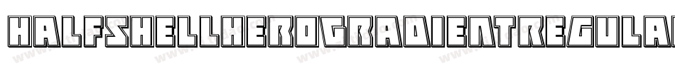 HalfshellHeroGradientRegular-rLVx字体转换