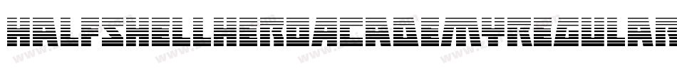 HalfshellHeroAcademyRegular-6V1q字体转换
