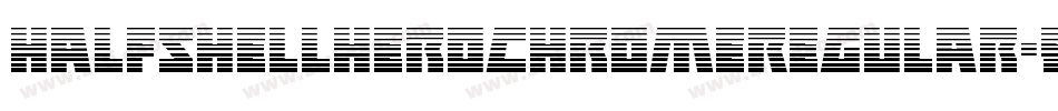 HalfshellHeroChromeRegular-9j8j字体转换