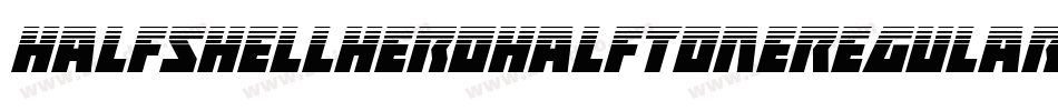 HalfshellHeroHalfToneRegular-KL5W字体转换 HalfshellHeroHalfToneRegular-KL5W字体转换