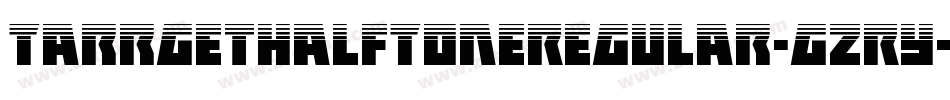 TarrgetHalfToneRegular-gzRY字体转换