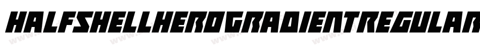 HalfshellHeroGradientRegular-rLVx字体转换