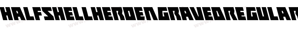 HalfshellHeroEngravedRegular-RW8V字体转换 HalfshellHeroEngravedRegular-RW8V字体转换