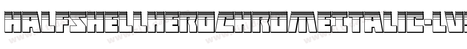 HalfshellHeroChromeItalic-lvYD字体转换