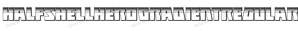 HalfshellHeroGradientRegular-rLVx字体转换