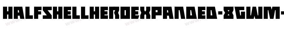HalfshellHeroExpanded-8GWM字体转换