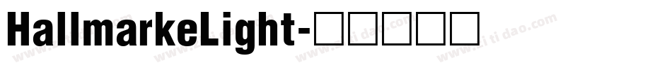 HallmarkeLight字体转换