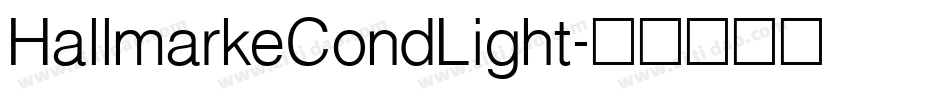 HallmarkeCondLight字体转换