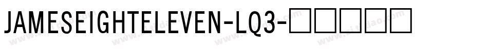 JamesEightEleven-Lq3字体转换