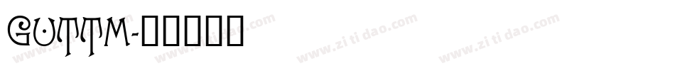 GUTTM字体转换