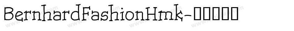 BernhardFashionHmk字体转换