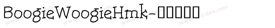 BoogieWoogieHmk字体转换