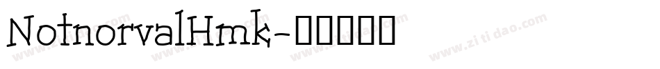 NotnorvalHmk字体转换