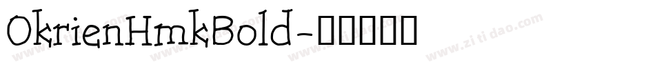 OkrienHmkBold字体转换