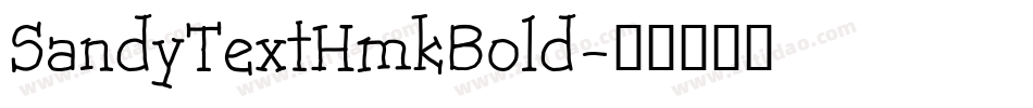SandyTextHmkBold字体转换