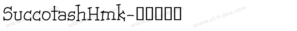 SuccotashHmk字体转换