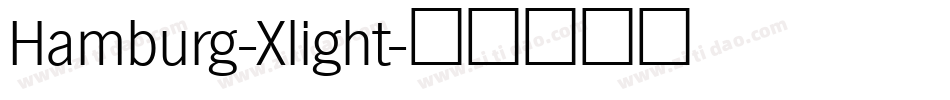 Hamburg-Xlight字体转换