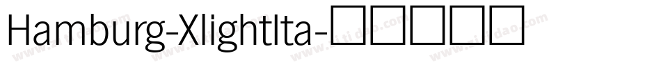Hamburg-XlightIta字体转换