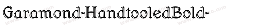 Garamond-HandtooledBold字体转换