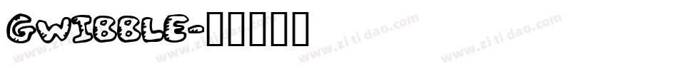Gwibble字体转换