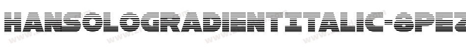HanSoloGradientItalic-8pEZ字体转换