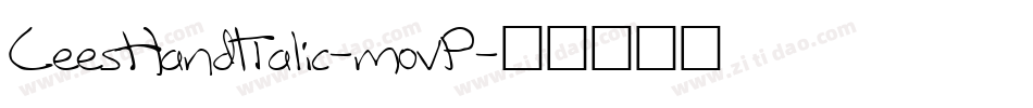 CeesHandItalic-movP字体转换