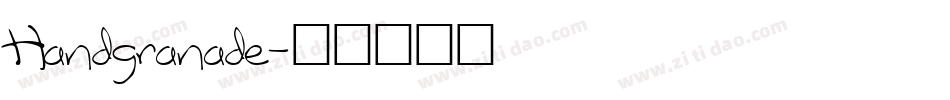 Handgranade字体转换