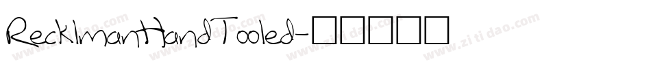 RecklmanHandTooled字体转换