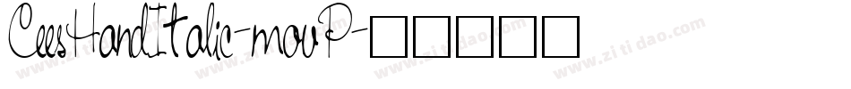 CeesHandItalic-movP字体转换
