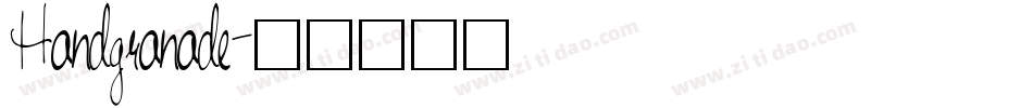 Handgranade字体转换