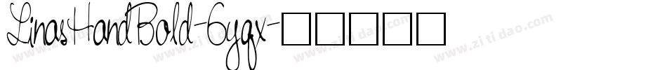LinasHandBold-6yqx字体转换
