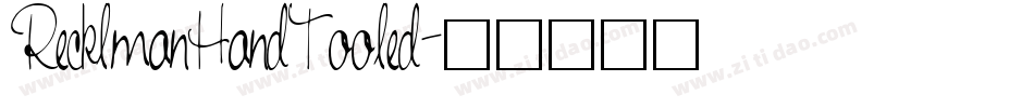 RecklmanHandTooled字体转换