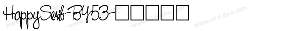 HappySerif-BY53字体转换