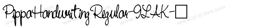 PippaHandwritingRegular-9LAK字体转换
