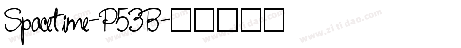 Spacetime-P53B字体转换