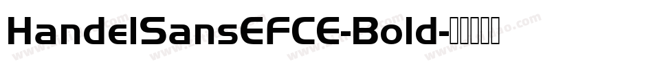 HandelSansEFCE-Bold字体转换