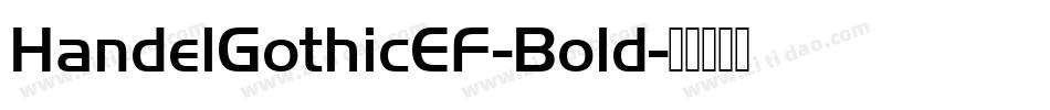 HandelGothicEF-Bold字体转换