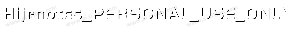 Hijrnotes_PERSONAL_USE_ONLY字体转换 Hijrnotes_PERSONAL_USE_ONLY字体转换