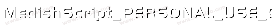 MedishScript_PERSONAL_USE_ONLY字体转换