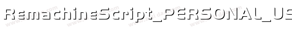 RemachineScript_PERSONAL_USE_ONLY字体转换