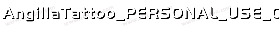 AngillaTattoo_PERSONAL_USE_ONLY字体转换