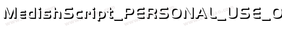 MedishScript_PERSONAL_USE_ONLY字体转换