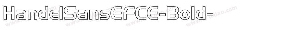 HandelSansEFCE-Bold字体转换