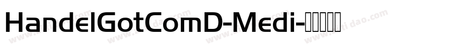 HandelGotComD-Medi字体转换
