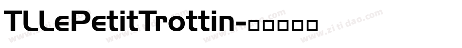TLLePetitTrottin字体转换