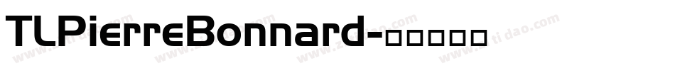 TLPierreBonnard字体转换