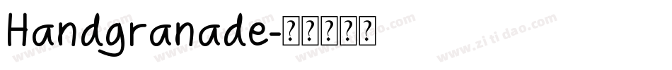Handgranade字体转换