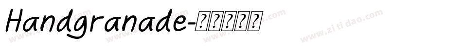 Handgranade字体转换