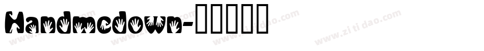 Handmedown字体转换
